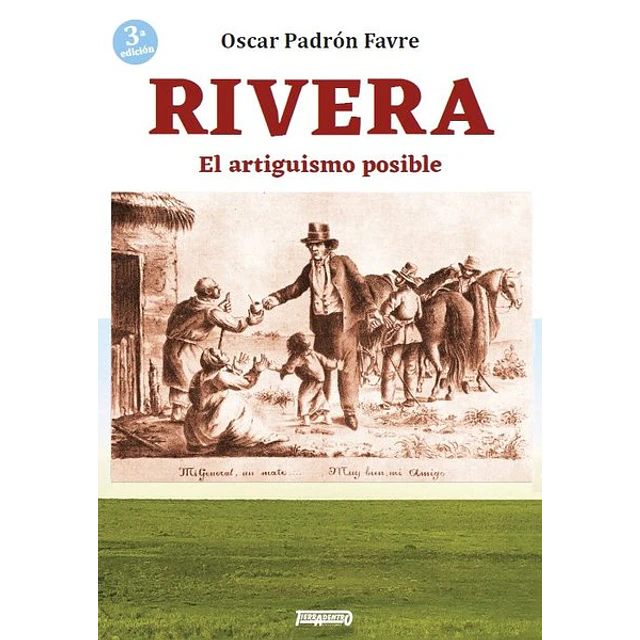 Rivera. El artiguismo posible