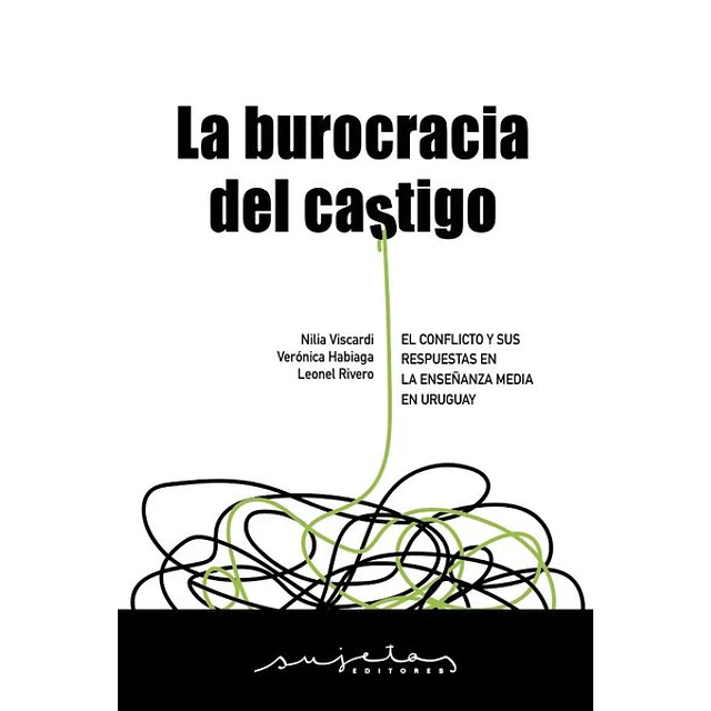 La burocracia del castigo