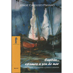 Capitan...Estamos a son de mar