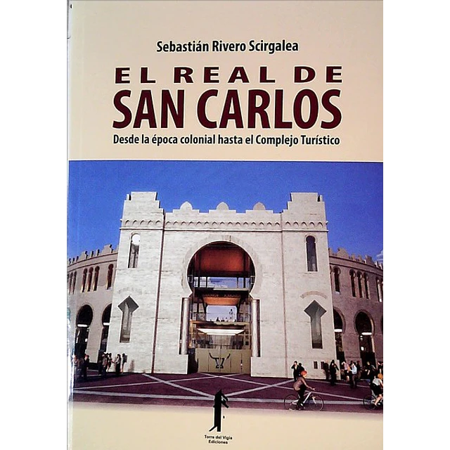 El real de san carlos