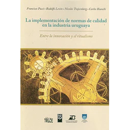 La implementacion de normas de calidad en la industria uruguaya