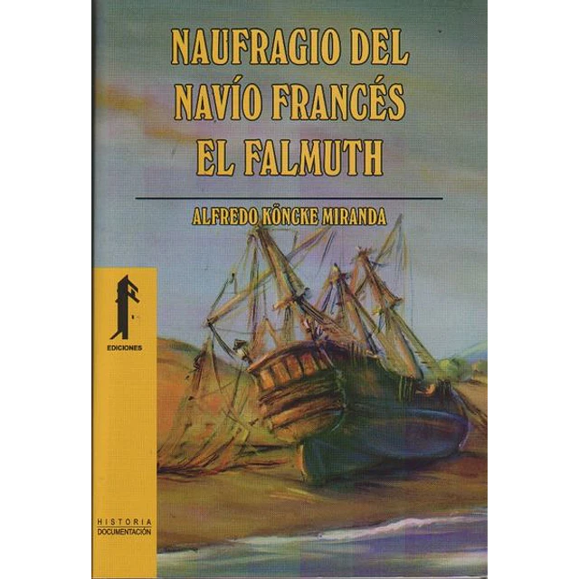 Naufragio del navio frances-El falmuth