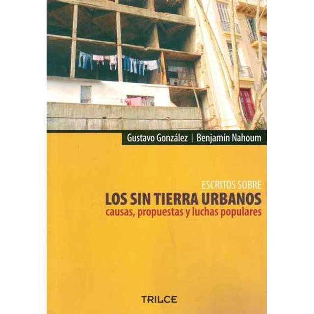 Los sin tierra urbanos