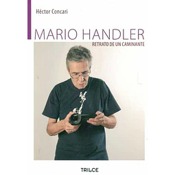Mario handler. Retrato de un caminante