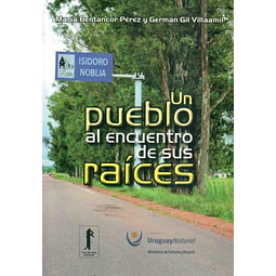 Un pueblo al encuentro de sus raices