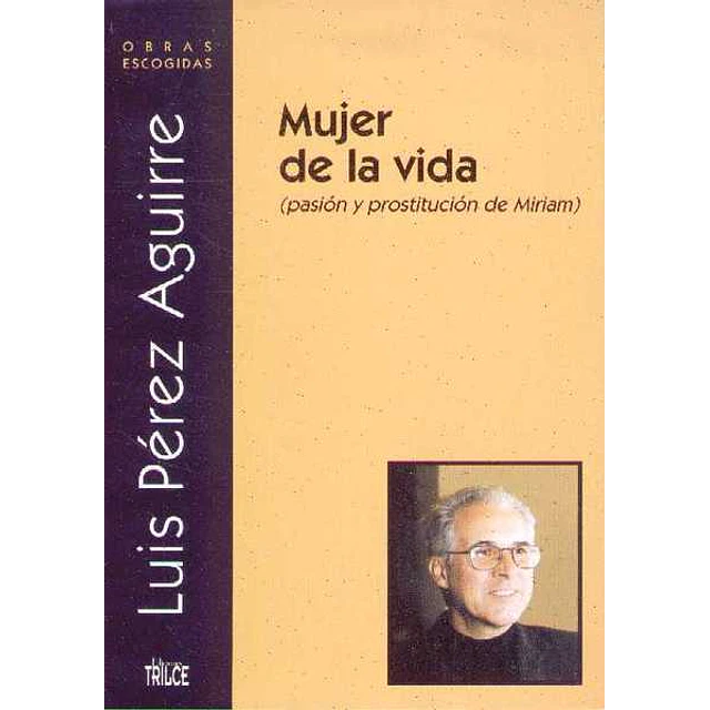 Mujer de la vida o.Escogidas 3