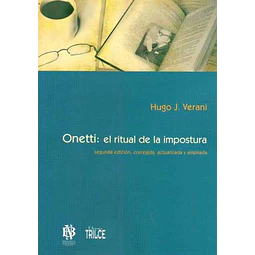 Onetti: El ritual de la impostura