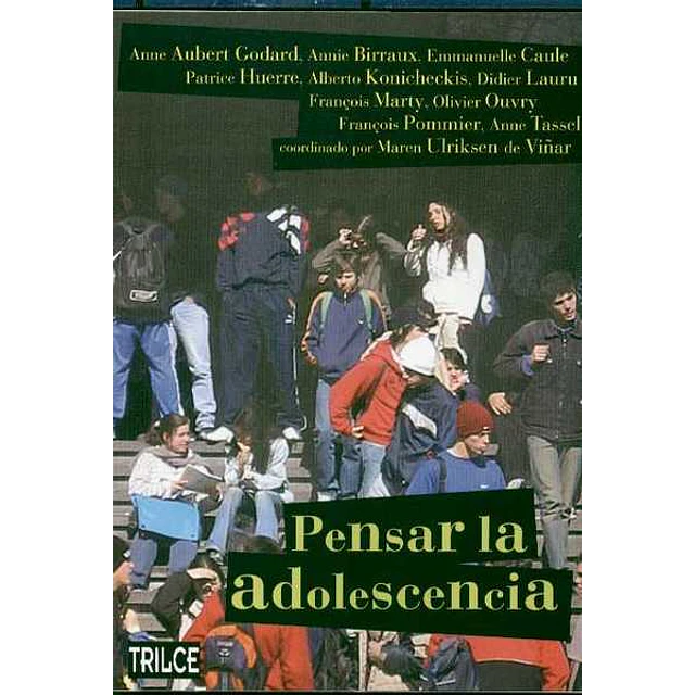 Pensar la adolescencia