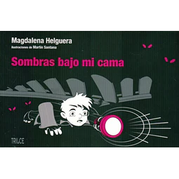 Sombras bajo mi cama
