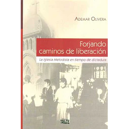 Forjando caminos de liberacion