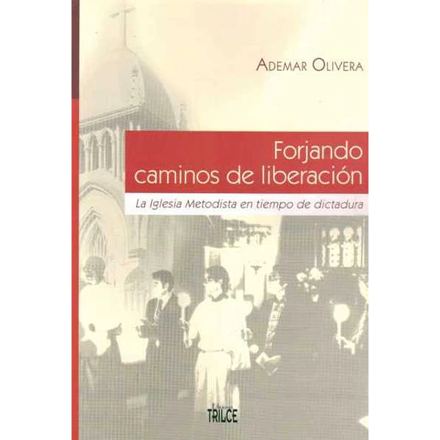 Forjando caminos de liberacion