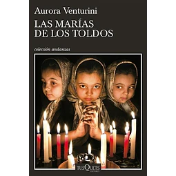 Las marias de los toldos