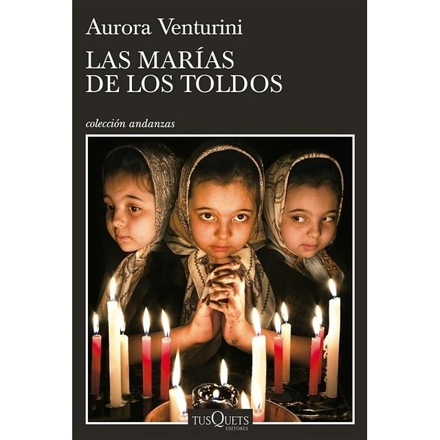 Las marias de los toldos