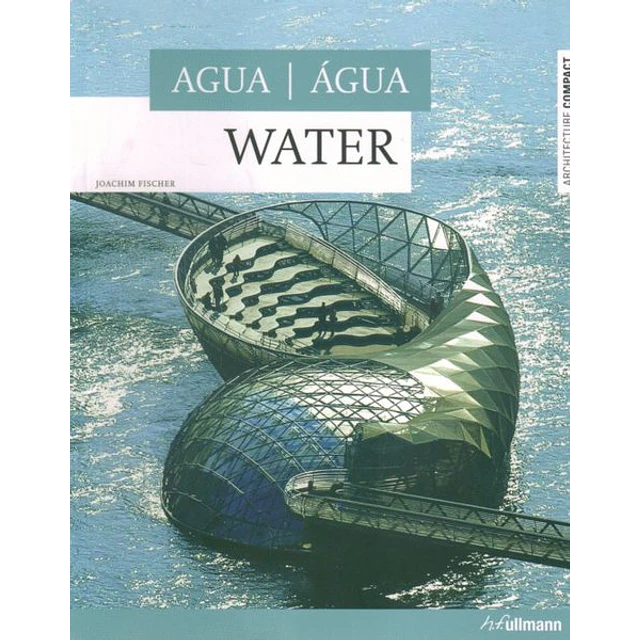 Agua - Water. Architecture compact