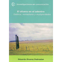 El afuera en el adentro