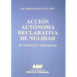 Accion autonoma declarativa de nulidad