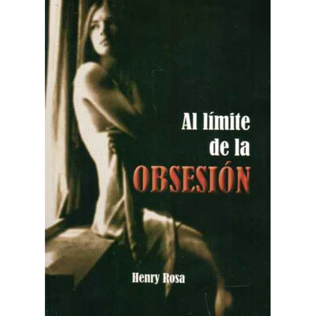 Al limite de la obsesion