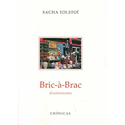 Bric a brac. Cambalache