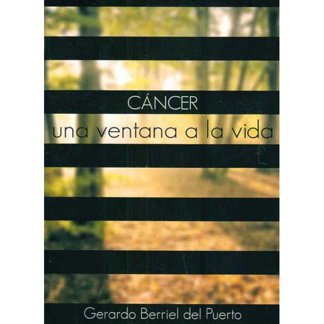 Cancer. Una ventana a la vida