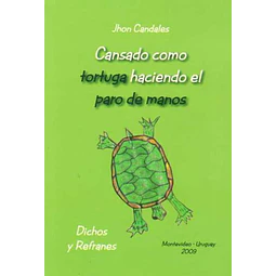 Cansado como tortuga haciendo el paro de manos