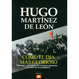Como el dia mas glorioso