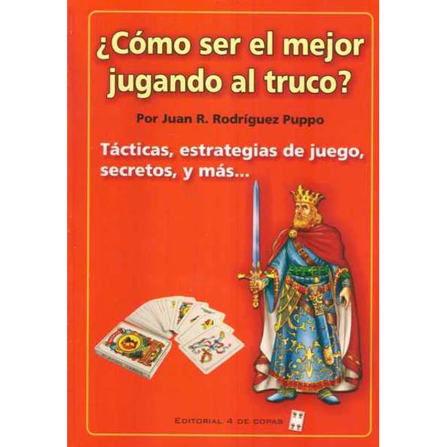 Como ser el mejor jugando al truco?