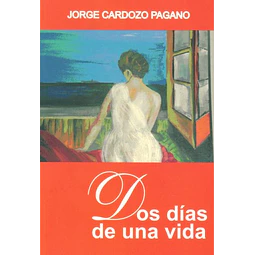 Dos dias de una vida