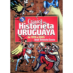 Cronica de la historieta uruguaya de 1919 a 2005