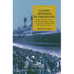 Cuatro historias de emigrantes