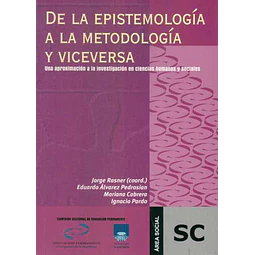 De la epistemologia a la metodologia y viceversa