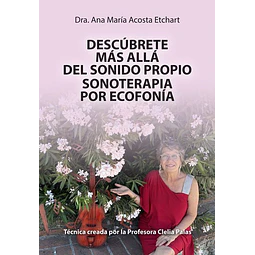 Descubrete mas alla del sonido propio. Sonoterapia por ecofonia