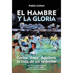El hambre y la gloria