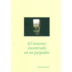 El instante encontrado en un parpadeo