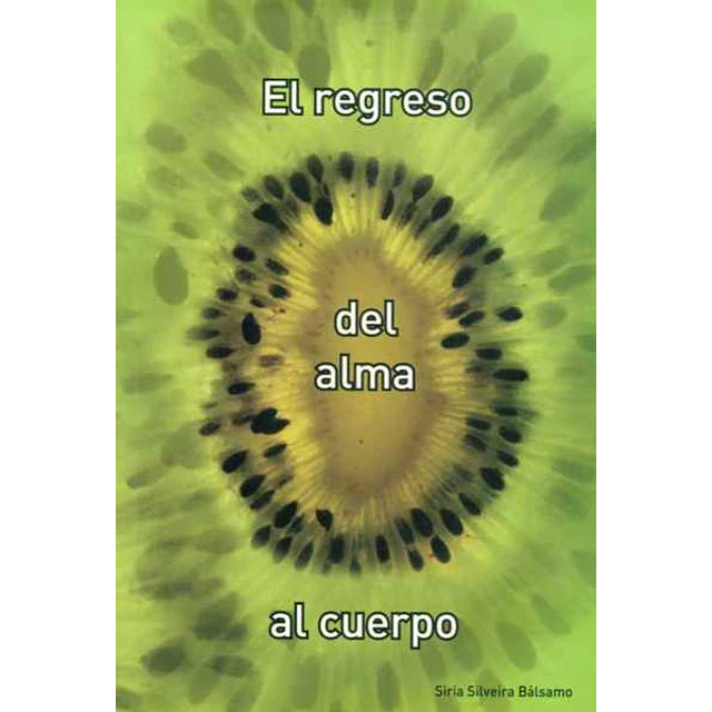 El regreso del alma al cuerpo