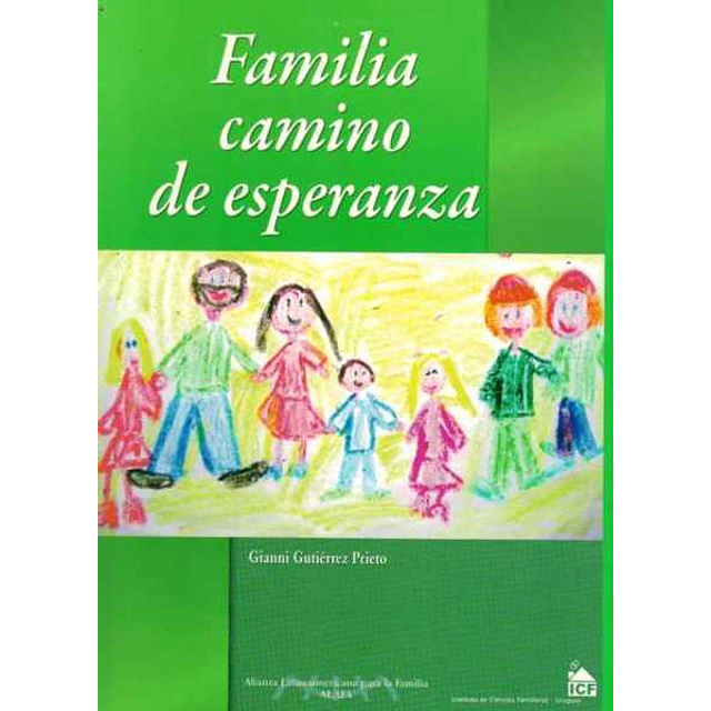 Familia camino de esperanza