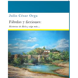 Fabulas y ficciones: Historias de melo y algo mas...