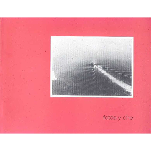 Fotos y che