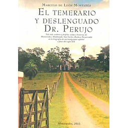 El temerario y deslenguado dr. Perujo
