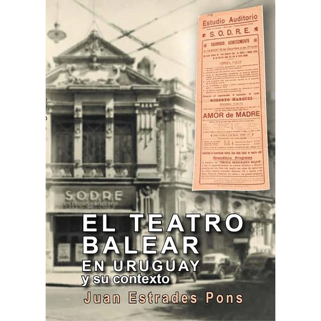 El teatro balear en uruguay y su contexto