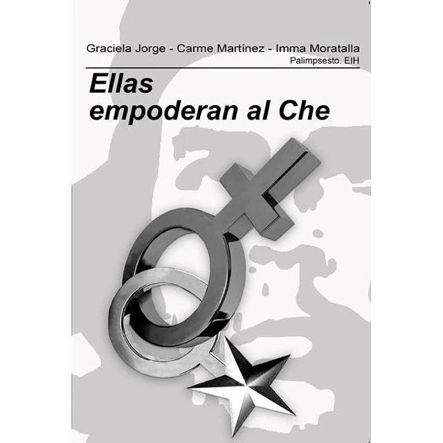 Ellas empoderan al che