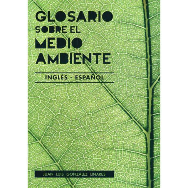 Glosario sobre el medio ambiente. Ingles - Español