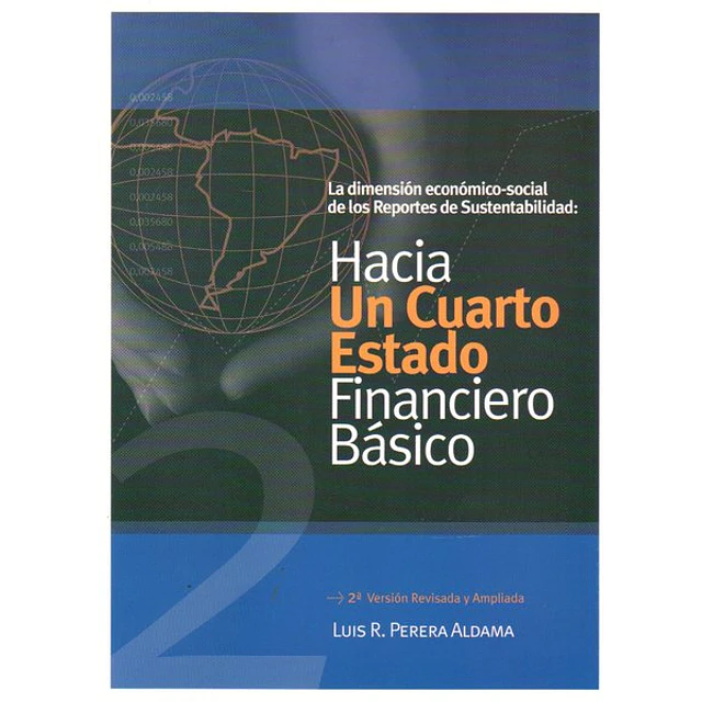 Hacia un cuarto estado financiero basico
