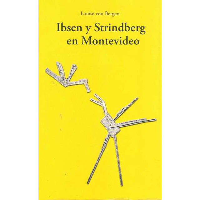Ibsen y strindberg en montevideo