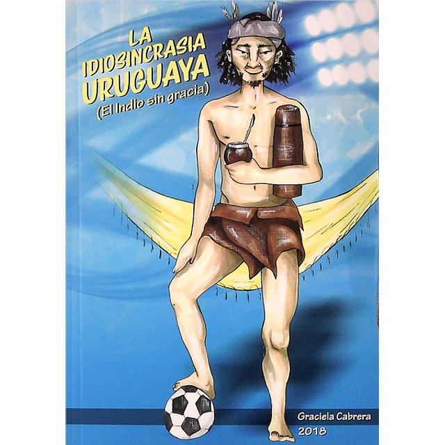 La idiosincrasia uruguaya