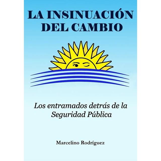 La insinuacion del cambio