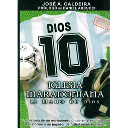 Iglesia maradoniana. La mano de dios