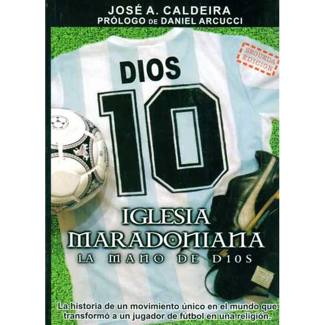 Iglesia maradoniana. La mano de dios