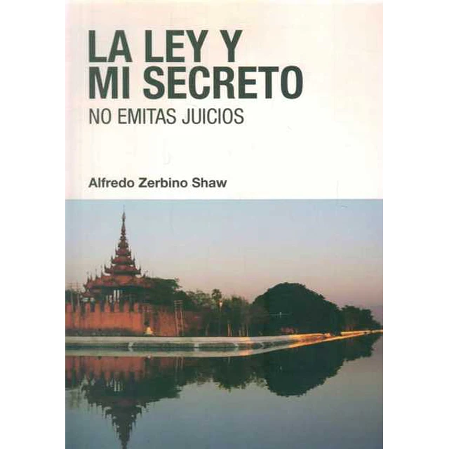 La ley y mi secreto,. No emitas juicios