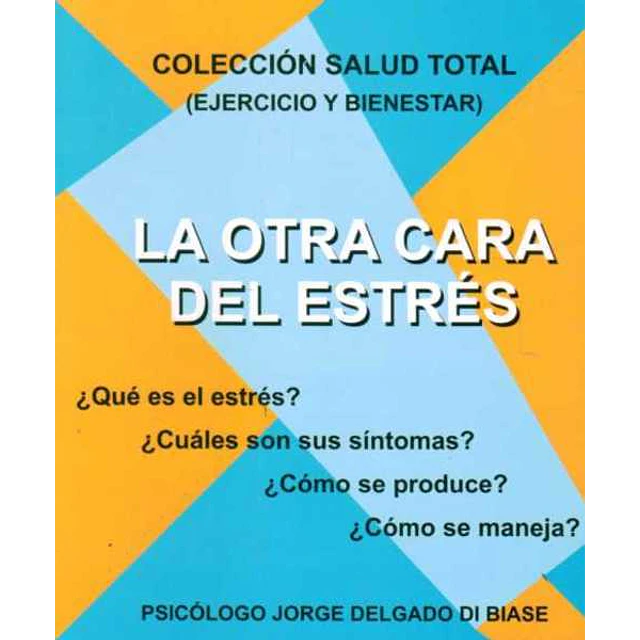 La otra cara del estres