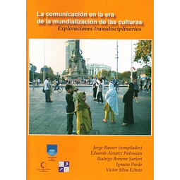 La comunicacion en la era de la mundializacion de las culturas